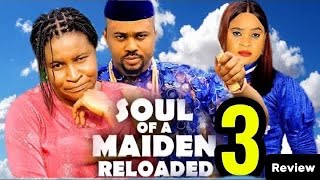 SOUL OF A MAIDEN RELOADED SEASON 3 \u00264 Updates (New Trending Nollywood Movie Review 2025) Mike Godson