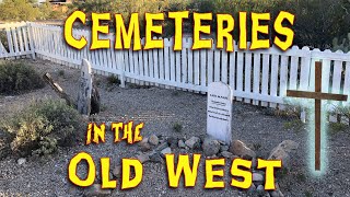 Cemeteries in the Old West