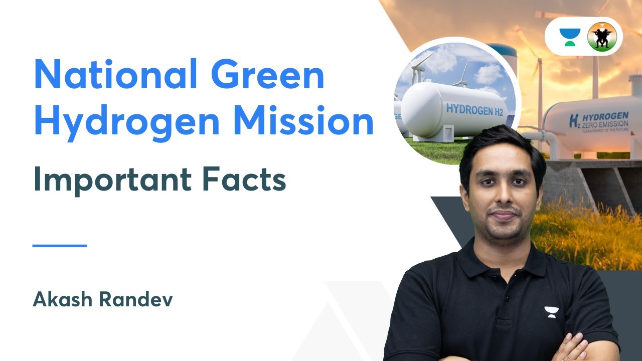 National Green Hydrogen Mission | Important Facts | Akash Randev - YouTube