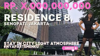 TOUR APARTEMEN RESIDENCE 8 YANG MEMILIKI PEMANDANGAN DAN SUASANA CAHAYA KOTA JAKARTA! #MYAPARTEMENKU