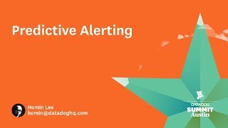 Predictive Alerting - Homin Lee