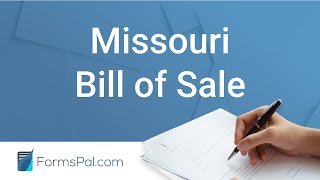 Missouri Bill of Sale - GUIDE
