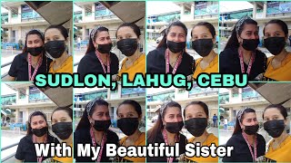 Going To Sudlon, Lahug Cebu | DepEd Regional 7 |With My Sister|By:Rainy Mar #cebu #depedphilippines