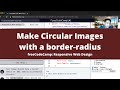 Make Circular Images with a border radius (Basic CSS) freeCodeCamp tutorial