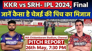 KKR vs SRH IPL 2024 Final Pitch Report: MA Chidambaram Stadium Pitch Report| Chennai Pitch Report