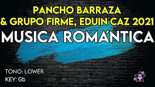 Pancho Barraza & Grupo Firme - Música Romántica 2021 - Karaoke Instrumental - Bajo