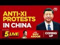 5ive live with shiv aroor protest against xi jinping rocks china china news today xi jinping