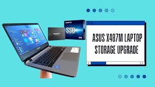 ASUS X407M LAPTOP | STORAGE UPGRADE