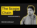 Scope Chain in Javascript ( lexical environment ) ⛓ | Frontend Interview Ep.4 | Velmurugan MG |Tamil