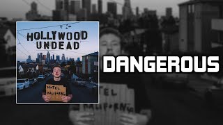 Hollywood Undead - Dangerous [Lyrics Video]