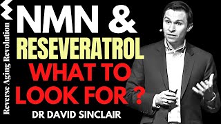 NMN & RESVERATROL– WHAT TO LOOK FOR? | Dr David Sinclair Interview Clips