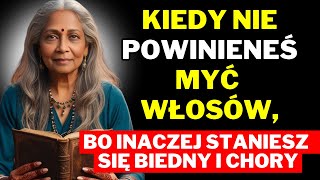 Nie myj GŁOWY w te DNI! To może prowadzić do BIEDY i CHORÓB.