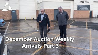 December Auction Weekly Arrivals Part 3