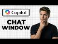 How To Open The Copilot Chat Window (Full Guide)