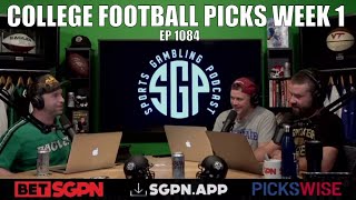 College Football Predictions Week One - Sports Gambling Podcast  -  College Football Free Picks