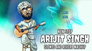 Best of Arijit Singh mashup ❤️ | Arijit Singh ✨ | Arijit Singh songs | Lofi ( slowed + reverb )