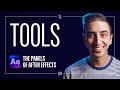 Tools - The Panels of After Effects