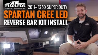 2017+ F250 F350 SUPER DUTY SPARTAN SERIES CREE LED REVERSE BAR KIT INSTALL F150LEDS.COM