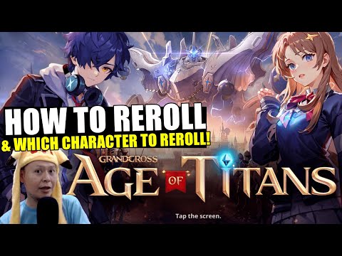 How To Reroll & Which Character To Reroll (Tier List) – Grand Cross Age Of Titans – Bluestacks