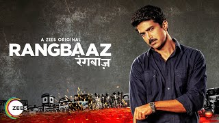 Shiv's Life Changes | Rangbaaz | Season 1 | A ZEE5 Original | Streaming Now on ZEE5