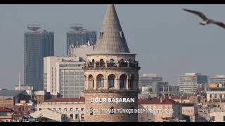 Turkish Deep & Vocal  House   Türkçe Deep House Vol 6 Mixed by Ugur Basaran