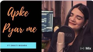 #Aapke pyar me hum |#Audio song #swati mishra |आप के प्यार में हम | Hindi sad song mp4