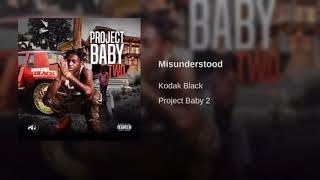 13. Kodak Black - Misunderstood (Project Baby 2)
