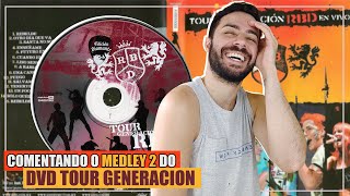 COMENTANDO O MEDLEY 2 DO TOUR GENERACIÓN | RBD