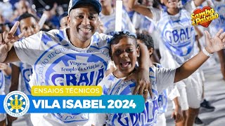 Vila Isabel 2024 | Largada | Ensaios Técnicos