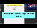 Password Generator Application in python | GUI application | Python project | write2code |