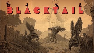 BLACKTAIL - Dark Open World Druidic Survival RPG