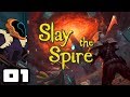 Let's Play Slay The Spire - PC Gameplay Part 1 - This Game Is Really Fun!