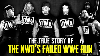 The True Story Of The nWo's Failed WWE Run