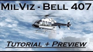 MilViz Bell 407 Full Tutorial {Preview} [FSX] (HD)