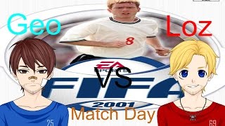 Match Day with Geo and Loz: Season 3 #1 (Fifa 2001)