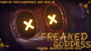 || FREAKED GODDESS || ORIGINAL ABSOLUTE SOLVER SONG || FANMADE MURDER DRONES SONG ||