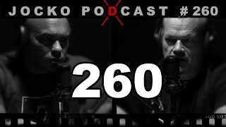 Jocko Podcast 260: Fighting, Fitness, Binary Decision Making. Path of Discipline Leads to Freedom
