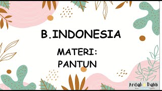 B.INDONESIA - PANTUN