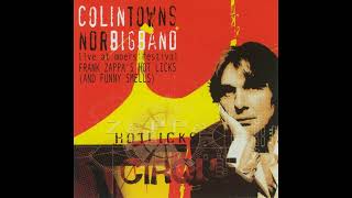 Colin Towns \u0026 NDR Big Band plays Zappa - 2005 - Sinister Footwear Pt 2 Live.