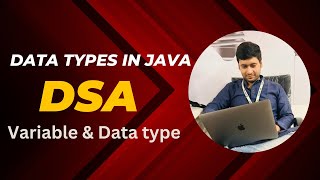Data types use in java | DSA