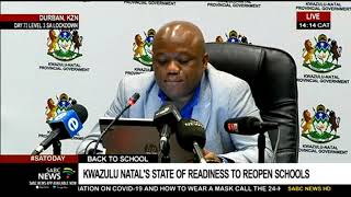 KZN Premier Zikalala briefs media on the state of readiness for the reopening of schools