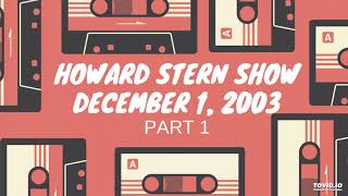 2003 - 12 - 1 - Howard Stern Show - Heidi Klum - Peter Jennings OJ Prank Call