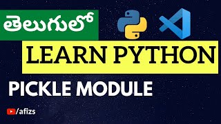 Python Pickle in Telugu | serialization and deserialization using pickle in Python