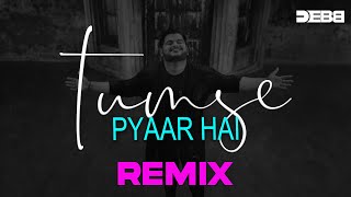 Vishal Mishra - Tumse Pyaar Hai Remix | Debb | Progressive Dream Session 2