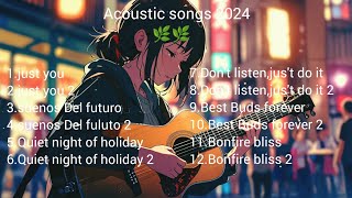 Acoustic songs 2024,Chill Vibes for your day in the morning 🌿🌿