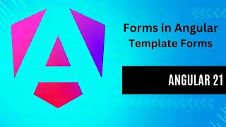 Angular 21 Tutorial: Create Template-Driven Forms with Validation