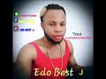 AHUEMWONMWAN EDO BEST J FT PROPHET IGBAN