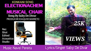 New Konkani Song 2022.Electionachem Musical Chair.By Saby De Divar