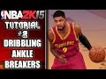 NBA 2K15 Ultimate Dribbling Tutorial: How To Do Ankle Breakers & Killer Crossovers by ShakeDown2012 NBA 2K15 Ultimate Dribbling Tutorial: How To Do Ankle Breakers & Killer Crossovers by ShakeDown2012