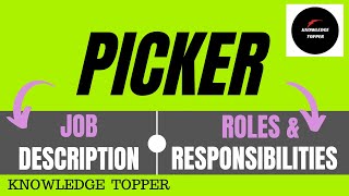 Picker Job Description | Picker Roles and Responsibilities